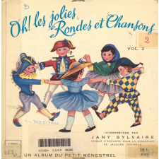 Oh! les jolies Rondes et Chansons. Vol. 2