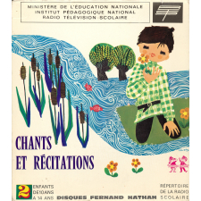 Chants et récitations pour les enfants de 10 à 14 ans. 2. Microsillons.