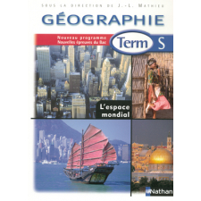 Géographie Term S. Nouveau programme, Nouvelles épreuves du Bac. L'espace mondial.