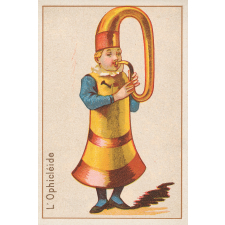 Cartes réclame. L'Ophicléïde.