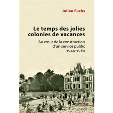 Le temps des jolies colonies de vacances