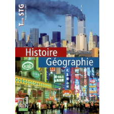 Histoire Géographie. Term STG