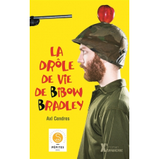 La drôle de vie de Bibow Bradley
