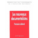 Les nouveaux documentalistes