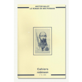 Cahiers Robinson. Le roman de mes romans (Hector Malot). N°13, 2003