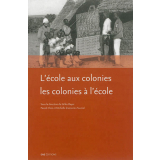 L'école aux colonies les colonies à l'école