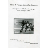 Fixité de l'image et mobilité des corps