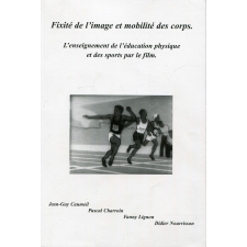 Fixité de l'image et mobilité des corps