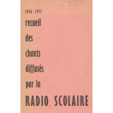 Recueil de chants : à l'usage des élèves des établissements scolaires du premier degré et des cours d'enseignement du 1er degré par correspondance