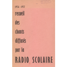 Recueil de chants : à l'usage des élèves des établissements scolaires du premier degré et des cours d'enseignement du 1er degré par correspondance