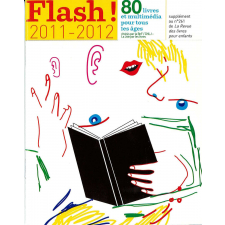 Flash! 2011-2012. 80 livres et multimédia pour tous les âges