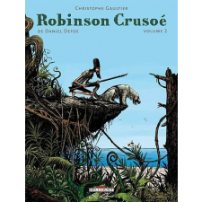Robinson Crusoé. Volume 2