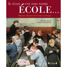 Il était une fois notre école