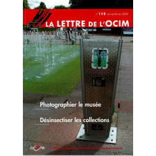 Photographier le musée ; Désinsectiser les collections
