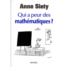 Qui a peur des mathématiques?
