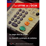 Les stages dans les musées ; Les dispositifs numériques de médiation