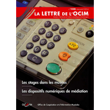 Les stages dans les musées ; Les dispositifs numériques de médiation