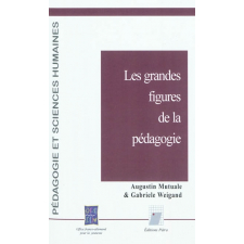 Les grandes figures de la pédagogie