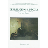 Les religions à l'école. Europe et Amérique du Nord (XIXe-XXIe siècles)