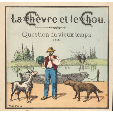 La Chèvre et le chou. Question du vieux temps.