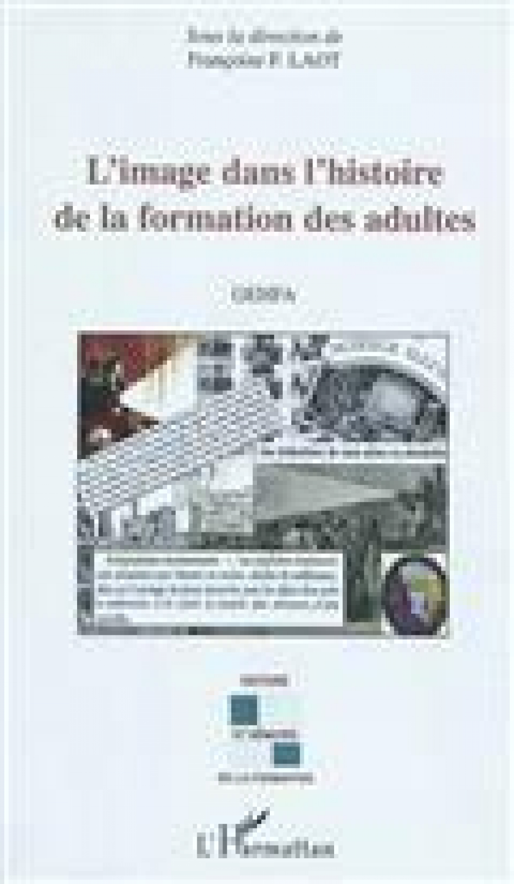 L'image dans l'histoire de la formation des adultes