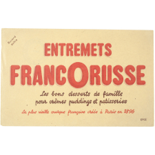 Buvard publicitaire. Entremets Francorusse.
