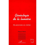 Généalogie de la lumière. Du panorama au cinéma