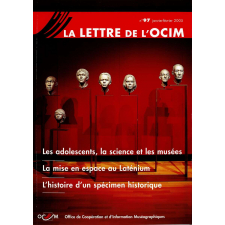Les adolescents, la science et les musées ; La mise en espace au Laténium ; L'histoire d'un spécimen historique