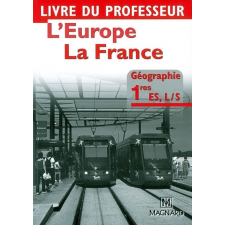 Géographie 1res ES,L/S. L'Europe. La France.