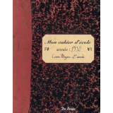 Mon cahier d'école. Année : 1932. Cours moyen. 2e année