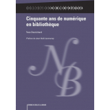 Cinquante ans de numérique en bibliothèque