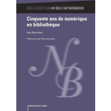 Cinquante ans de numérique en bibliothèque