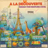 A la découverte... Musique pour disciplines d'éveil