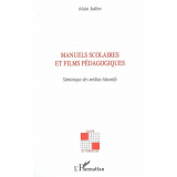 Manuels scolaires et films pédagogiques. Sémiotique des médias éducatifs