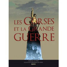 Les Corses et la Grande guerre