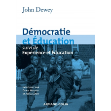 Démocratie et éducation suivi de Expérience et éducation