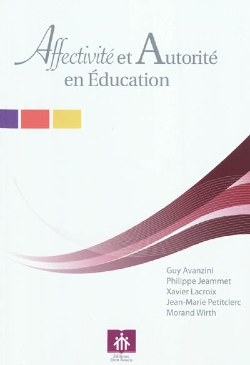 Affectivité et autorité en éducation