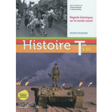 Histoire Tles L/ES. Regards historiques sur le monde actuel. Nouveau programme.