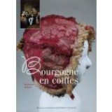 Bourgogne en coiffes