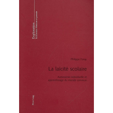 La laïcité scolaire. Autonomie individuelle et apprentissage du monde commun