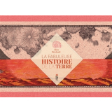 La fabuleuse histoire de la terre 