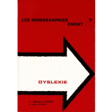 Les Monographies Choay 7 : Dyslexie