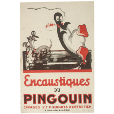 Buvard publicitaire. Encaustiques du Pingouin.