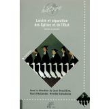 Laïcité et séparation des Églises et de l'État. Histoire et actualité