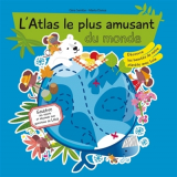 L'atlas le plus amusant du monde