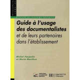 Guide à l'usage des documentalistes et de leurs partenaires dans l'établissement