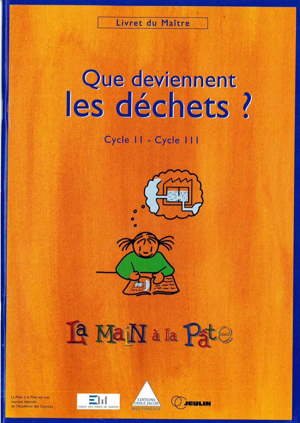 Que deviennent les déchets?