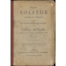 Solfège pratique et théorique : à l'usage des collèges, maisons d'éducation, pensionnats et séminaires : augmenté de chants à une et à deux voix