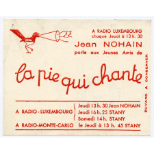 Buvard publicitaire. La pie qui chante. Radio Luxembourg.
