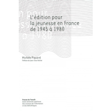 L'Édition pour la jeunesse en France de 1945 à 1980